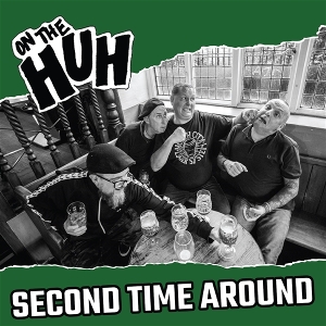 Second Time Around by On the Huh