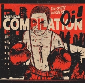 The Spotty Herbert: American Oi! by V/A