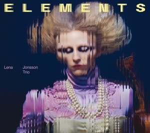 Elements by Jonsson, Lena -Trio-