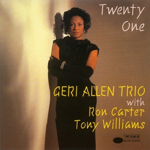 Twenty One by Geri Allen Trio