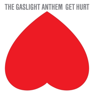 Get Hurt by Gaslight Anthem, the