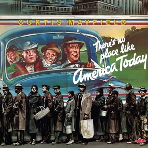 There's No Place Like America Today by Mayfield, Curtis