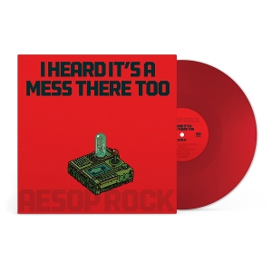 I Heard It's a Mess There Too by Aesop Rock