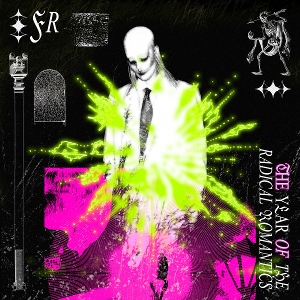 The Year of the Radical Romantics by Fever Ray