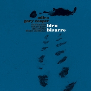Bleu Bizarre (+CD)