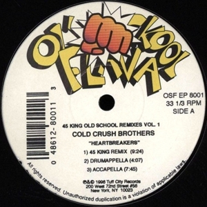 45 King Old School Remixes Vol . 1 by Cold Crush Brothers