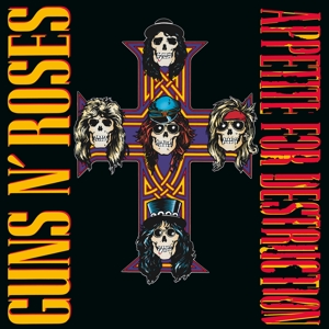 Appetite For Destruction by Guns N' Roses