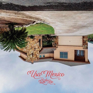 Del Rio by Usa/Mexico