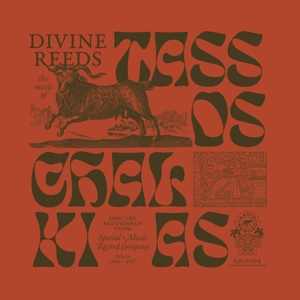 Divine Reeds: Obscure Recordings From Special Music Recording Company (Athens 1966-1967) by Chalkias, Tassos