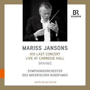 His Last Concert Live At Carnegie Hall New York: Brahms by Royal Concertgebouw or...
