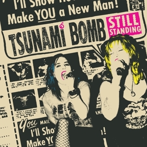 Still Standing by Tsunami Bomb