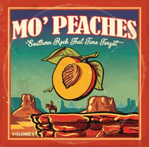 Mo' Peaches 01 "Southern Rock That Time Forgot"