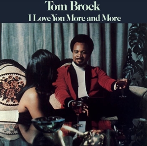 I Love You More and More by Brock, Tom