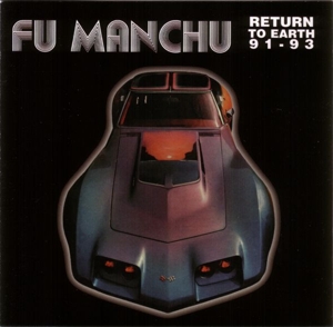 Return To Earth '91-'93 (Clear) by Fu Manchu