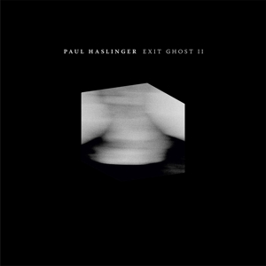 Exit Ghost Ii by Haslinger, Paul