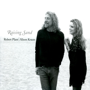 Raising Sand by Robert Plant & Ali...