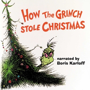 How the Grinch Stole Christmas by Karloff, Boris