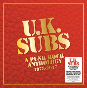 A Punk Rock Anthology - 1978-2017 by Uk Subs