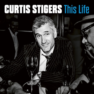 This Life by Curtis Stigers
