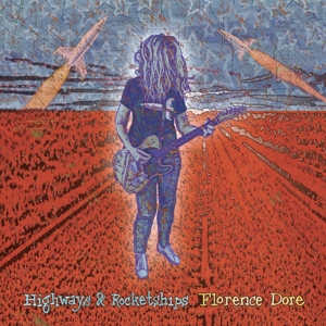 Highways & Rocketships by Dore, Florence