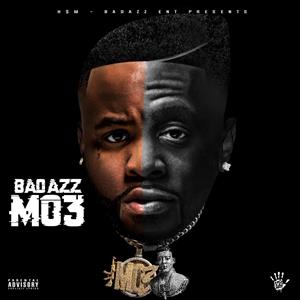 Badazz Mo3 by Boosie Badazz
