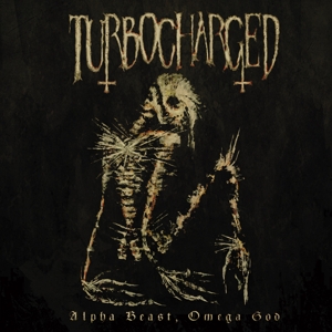 Alpha Beast, Omega God by Turbocharged