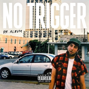 Dr. Album by No Trigger