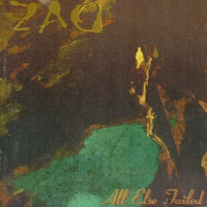(Black)All Else Failed by Zao