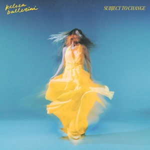 Subject To Change by Ballerini, Kelsea