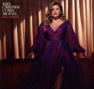 When Christmas Comes Around by Clarkson, Kelly