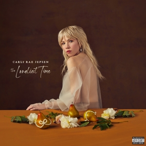 Loneliest Time by Carly Rae Jepsen