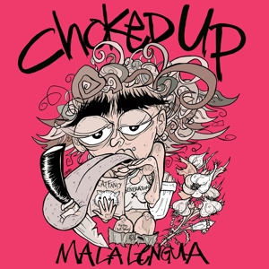 Mala Lengua by Choked Up