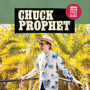 Bobby Fuller Died For Your Sins by Prophet, Chuck