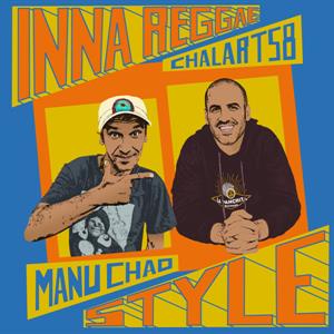 Inna Reggae Style by Chao, Manu & Chala...