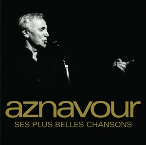 Ses Plus Belles Chansons by Aznavour, Charles