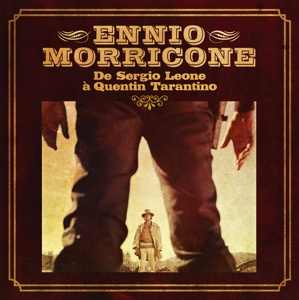 De Sergio Leone a Quentin Tarantino by Morricone, Ennio