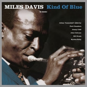 Kind of Blue by Davis, Miles