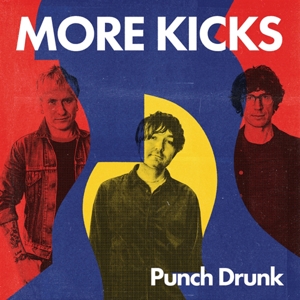 Punch Drunk by More Kicks