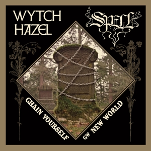 Chain Yourself/New World by Wytch Hazel