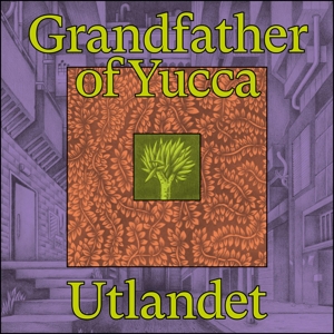 Grandfather of Yucca by Utlandet
