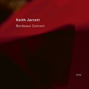 Bordeaux Concert by Jarrett, Keith