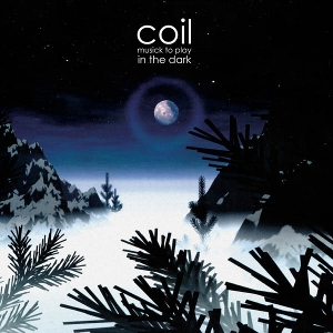 Musick To Play In the Dark Vol.1 by Coil