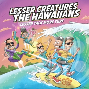 Less Talk, More Surf (One Sided Cv) by Hawaiians, the