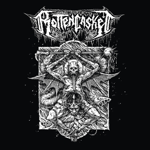 First Nail In the Casket by Rotten Casket