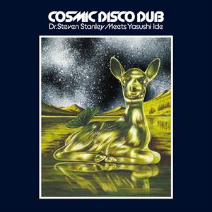 Dr. Steven Stanley Meets Yasushi Ide - Cosmic Disco Dub by Ide, Yasushi