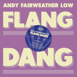 Flang Dang by Low, Andy Fairweather