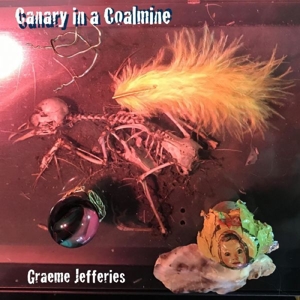 Canary In a Coalmine by Jefferies, Graeme
