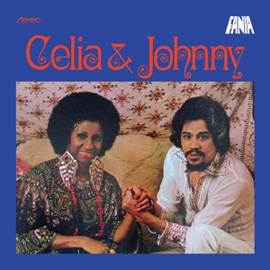 Celia & Johnny by Celia Cruz, Johnny Pac...