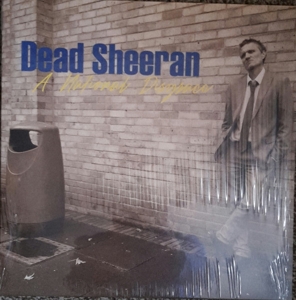 A National Disgrace by Dead Sheeran