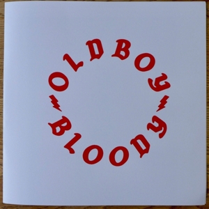 Bloody by Oldboy
